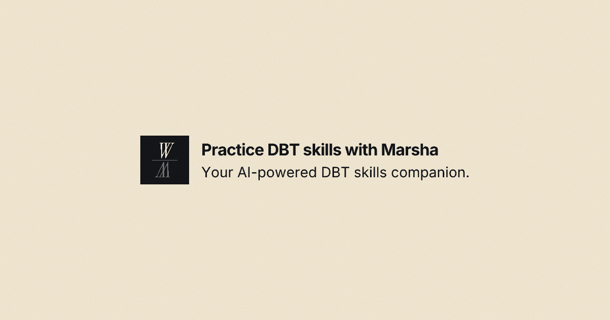 WithMarsha v1.2 is Live on the iOS App Store — Your DBT Skills Companion Just Got Smarter preview illustration